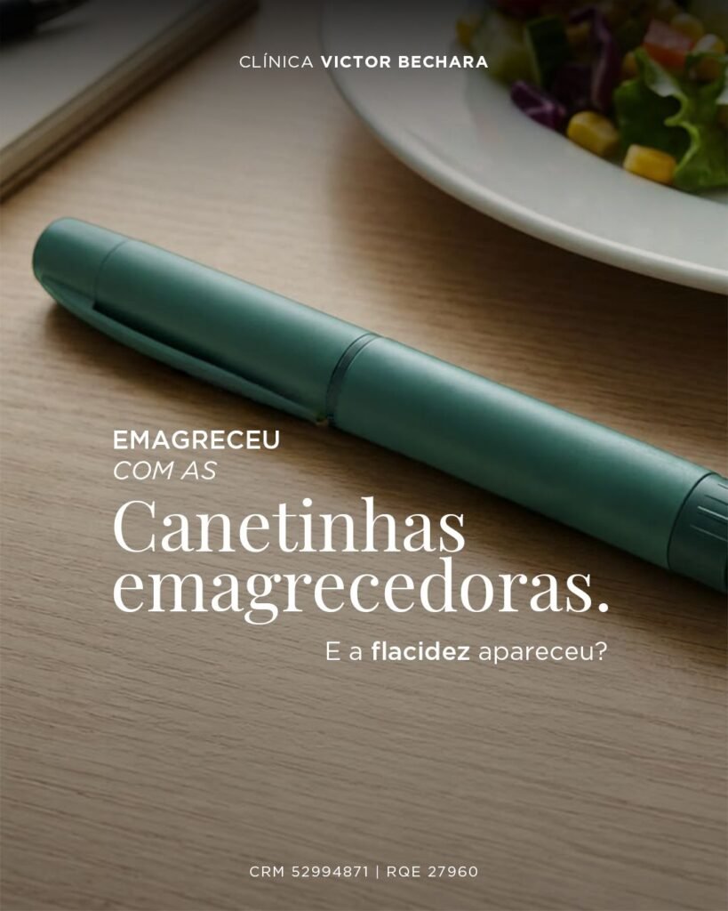 Emagrecimento com canetinhas: como tratar a flacidez corporal?